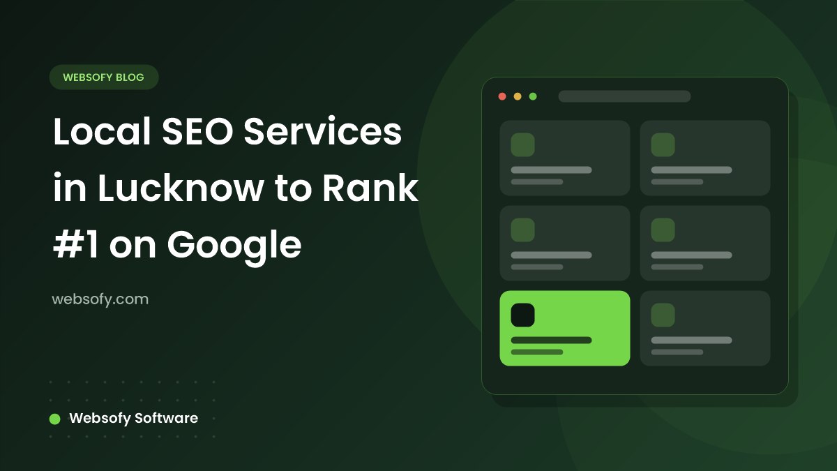 Local SEO Services in Lucknow to Rank #1 on Google