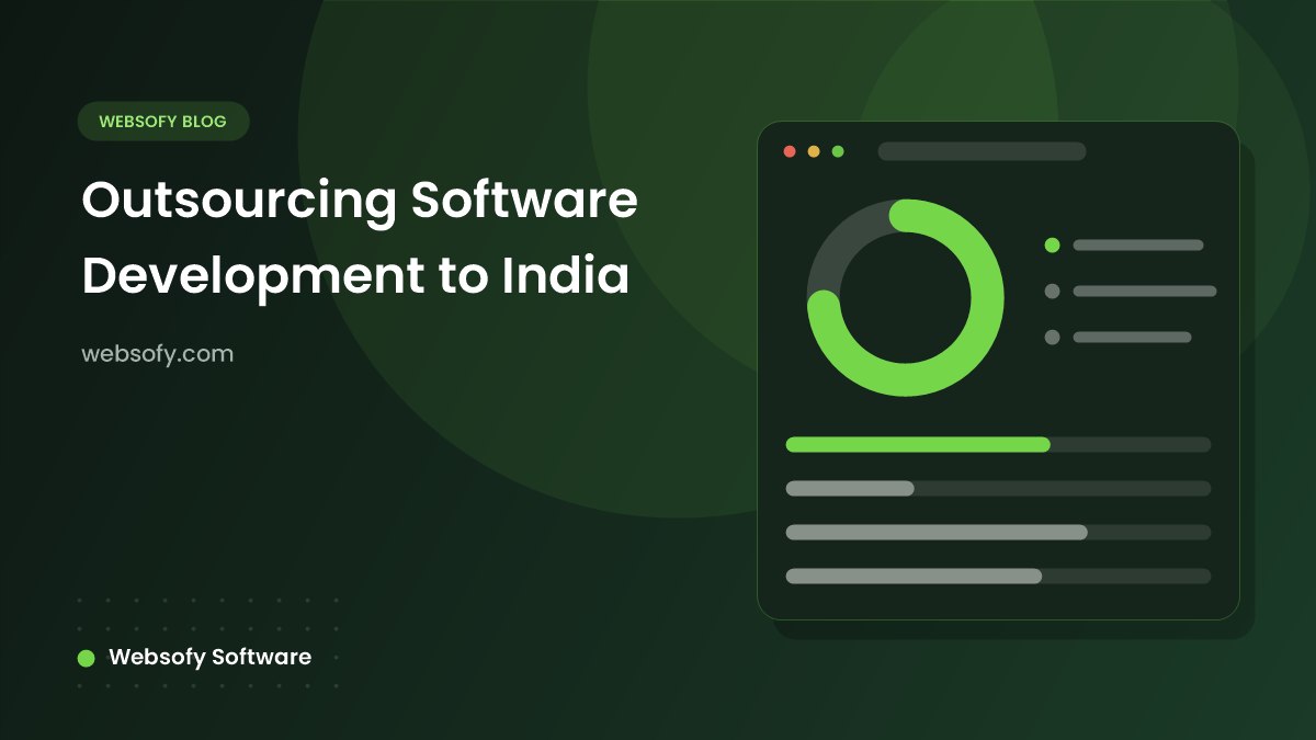 How to Outsource Software Development to India: A Practical Guide