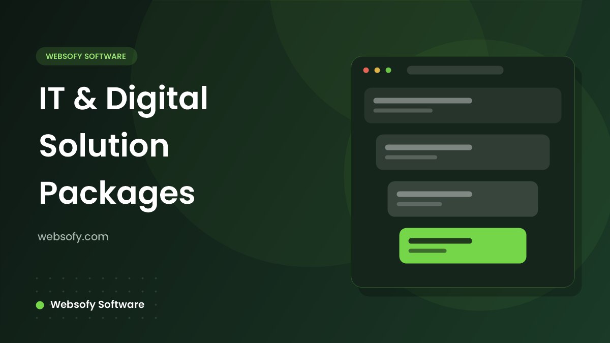 IT & Digital Solution Packages - Websofy Software