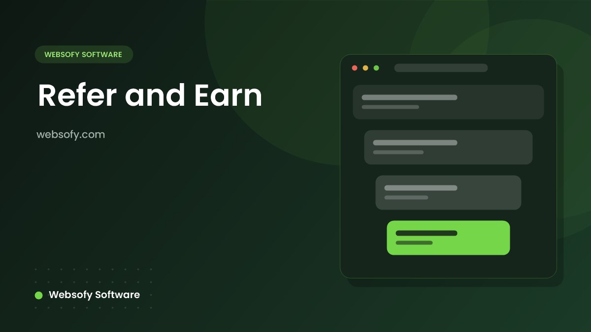 Refer and Earn - Websofy Software
