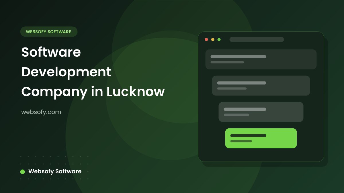 Software Development Company in Lucknow - Websofy Software
