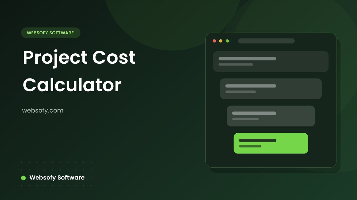 Project Cost Calculator - Websofy Software