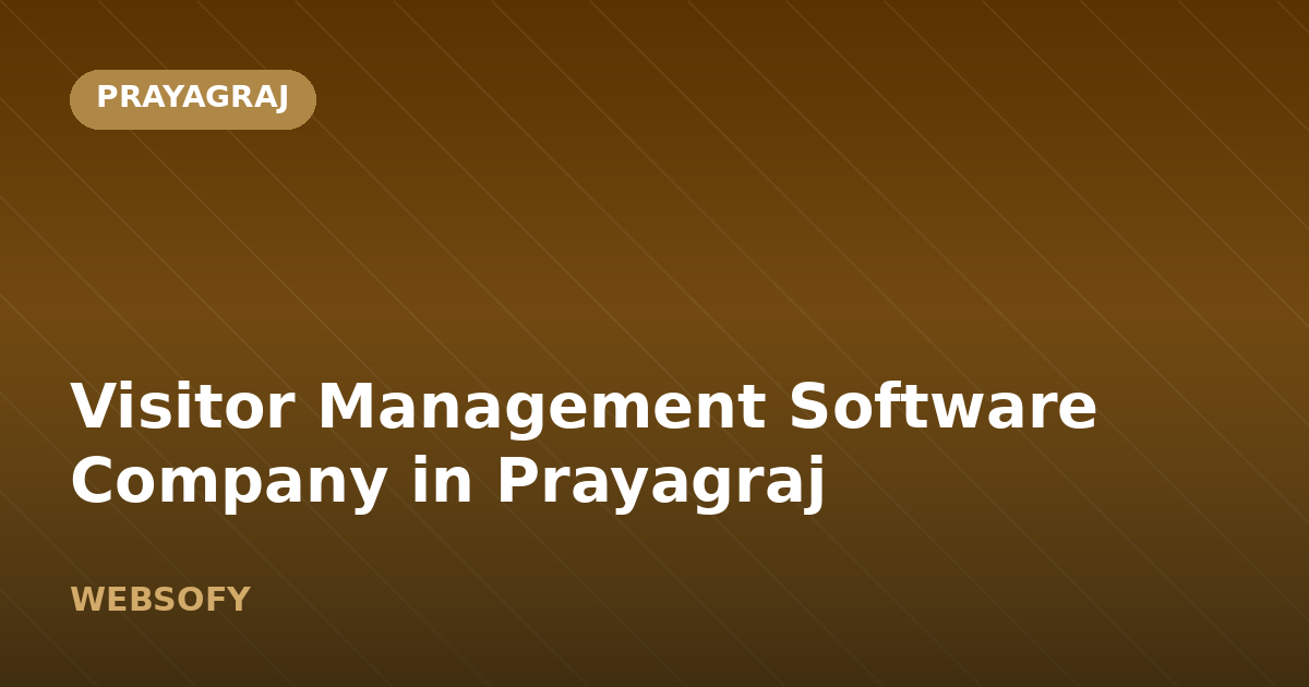 Visitor Management Software Company in Prayagraj