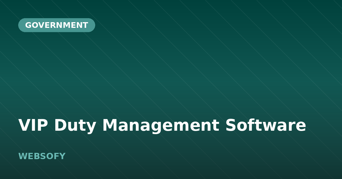 VIP Duty Management Software