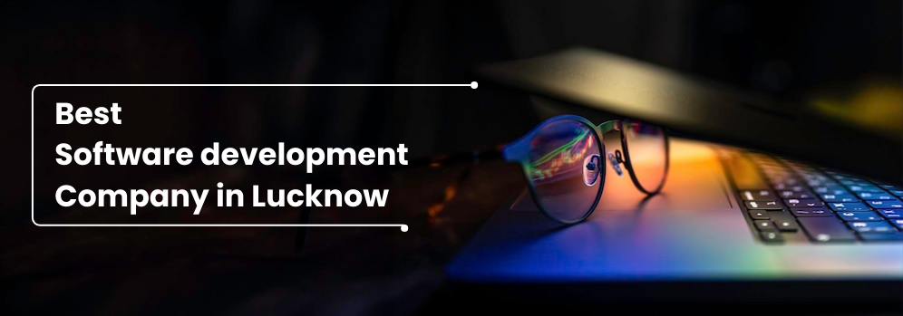 Best Software Development Company in Lucknow