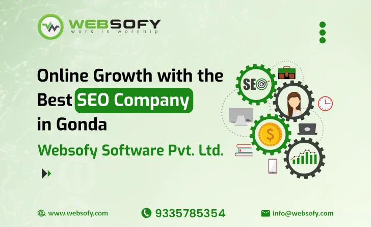 Best SEO Company in Gonda – Websofy Software Pvt. Ltd. offering expert SEO services to improve search rankings and online visibility.