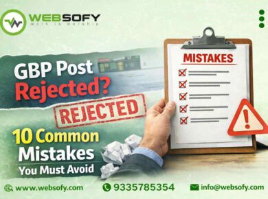 GBP Post Rejected? 10 Common Mistakes You Must Avoid