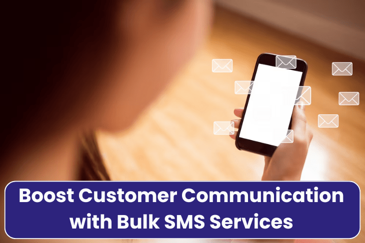 Boost Customer Communication with Bulk SMS Services