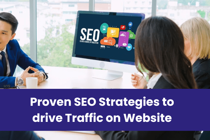 Proven SEO Strategies to drive Traffic on Website
