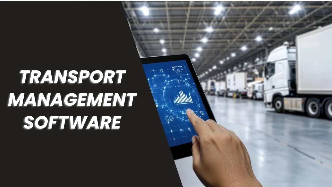 Transport Management Software 1 Transport Management Software