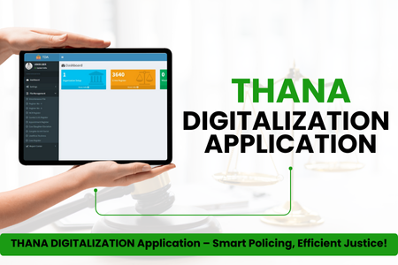 THANA DIGITALIZATION APPLICATION