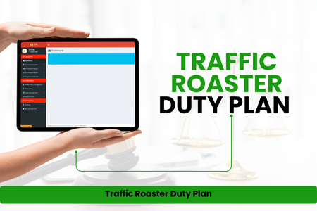Traffic Roaster Duty Plan